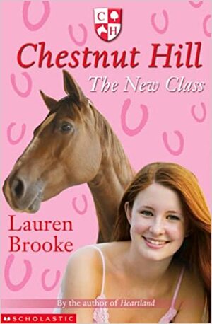 The New Class by Lauren Brooke