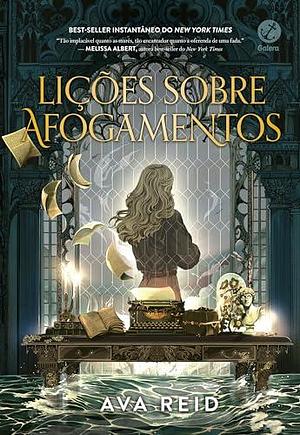 Lições sobre Afogamentos by Ava Reid, Stefano Volp