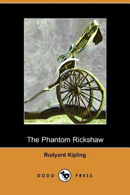 The Phantom Rickshaw and Other Ghost Stories by Rudyard Kipling