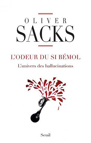 L'Odeur du si bémol by Oliver Sacks