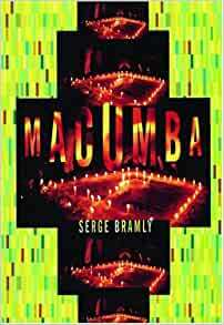 Macumba by Serge Bramly