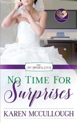 No Time for Surprises by Karen McCullough