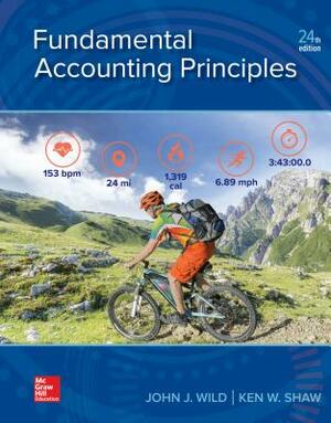 Loose Leaf for Fundamental Accounting Principles by John J. Wild, Ken W. Shaw