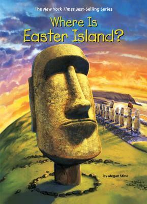 Where Is Easter Island? by Megan Stine, Who HQ