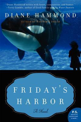 Friday's Harbor by Diane Hammond