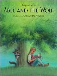 Abel and the Wolf by Alessandra Roberti, Sergio Lairla