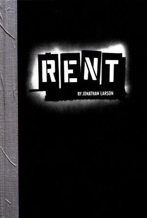 Rent by Jonathan Larson