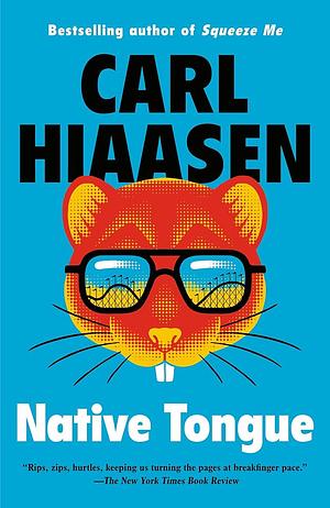 Native Tongue by Carl Hiaasen