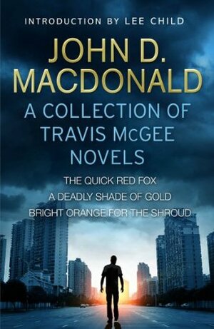Travis McGee: Books 4-6: Introduction by Lee Child by John D. MacDonald