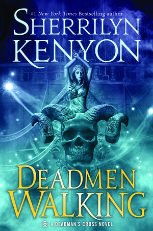 Deadmen Walking by Sherrilyn Kenyon