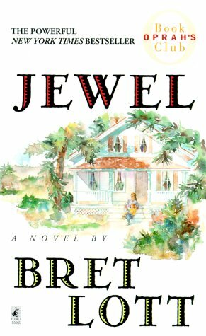 Jewel: Jewel by Bret Lott
