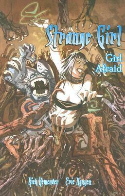 Strange Girl, Volume 1: Girl Afraid by Rick Remender, Eric Nguyen