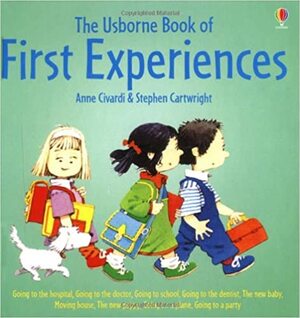 Usborne Book of First Experiences (Usborne First Experiences) by Anne Civardi