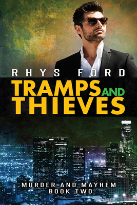 Tramps and Thieves by Rhys Ford