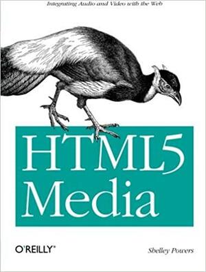 HTML5 Media by Shelley Powers