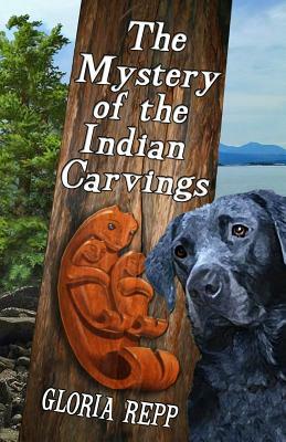 The Mystery of the Indian Carvings by Gloria Repp