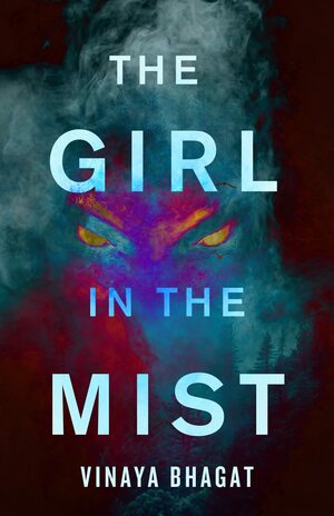 The Girl in the Mist by Vinaya Bhagat