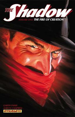 The Shadow Volume 1: The Fire of Creation by Garth Ennis