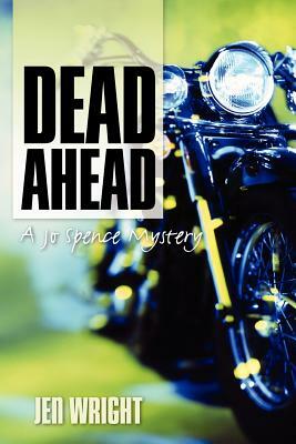 Dead Ahead by Jen Wright