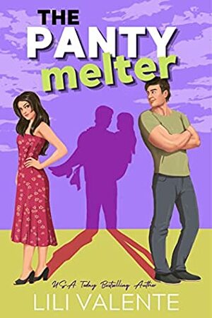 The Panty Melter by Lili Valente