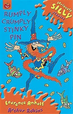 Rumply Crumply Stinky Pin by Laurence Anholt
