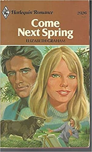 Come Next Spring by Elizabeth Graham