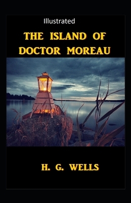 The Island of Dr.Moreau Illustrated by H.G. Wells