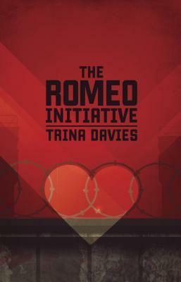 The Romeo Initiative by Trina Davies