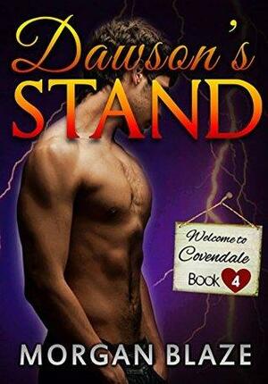 Dawson's Stand by Morgan Blaze