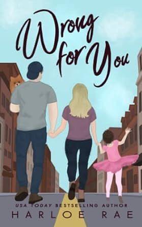 Wrong for You: Special Edition Cover by Harloe Rae