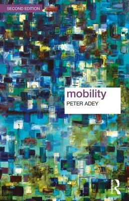 Mobility by Peter Adey