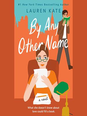 By Any Other Name by Lauren Kate