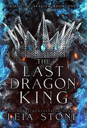 The Last Dragon King by Leia Stone