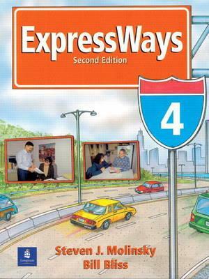 ExpressWays 4: Activity Workbook by Steven J. Molinsky, Bill Bliss