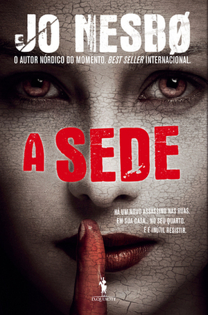 A Sede by Jo Nesbø