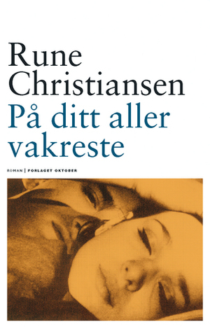 På ditt aller vakreste by Rune Christiansen