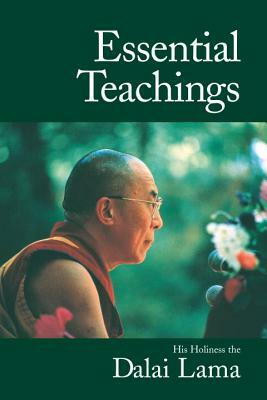 Essential Teachings by His Holiness the Dalai Lama