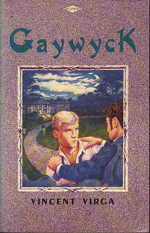 Gaywyck by Vincent Virga