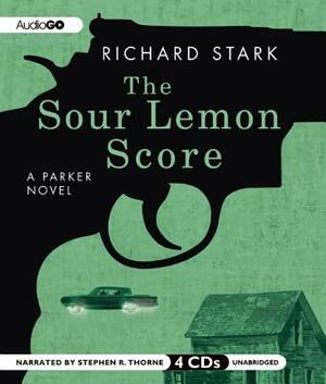 The Sour Lemon Score by Richard Stark