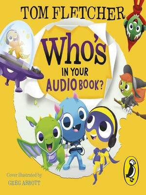 Who's In Your Audiobook? by Tom Fletcher