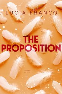 The Proposition by Lucia Franco