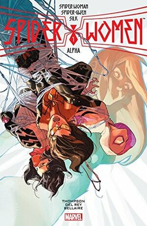 Spider-Women Alpha #1 by Vanessa Del Rey, Robbie Thompson, Yasmine Putri