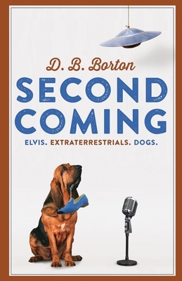 Second Coming by D. B. Borton