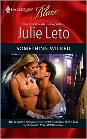 Something Wicked (Harlequin Blaze #448) by Julie Leto