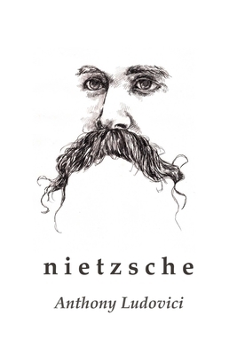 Nietzsche(Who is to be Master of the World ? & Nietzsche: His Life and Works) by Anthony Ludovici
