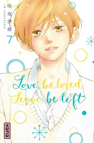 Love Me, Love Me Not, Vol. 7 by Io Sakisaka