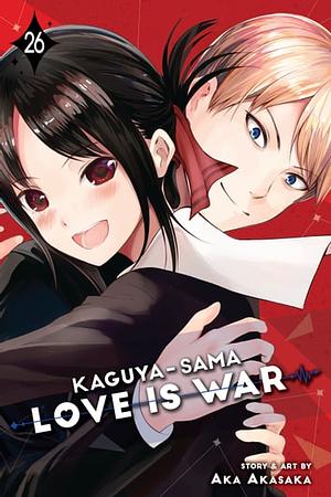 Kaguya-sama: Love Is War, Vol. 26 by Aka Akasaka