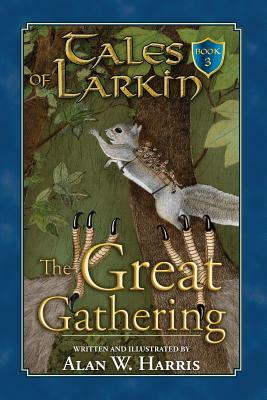 The Great Gathering by Alan W. Harris