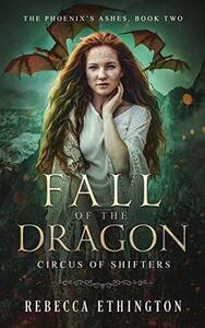 Fall of the Dragon by Rebecca Ethington