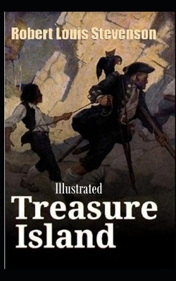 Treasure Island Illustrated by Robert Louis Stevenson